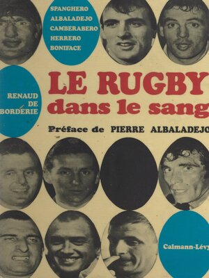 cover image of Le rugby dans le sang
